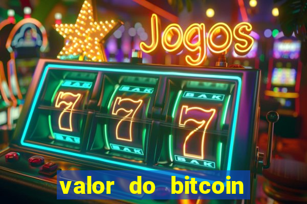 valor do bitcoin em 2020 em reais